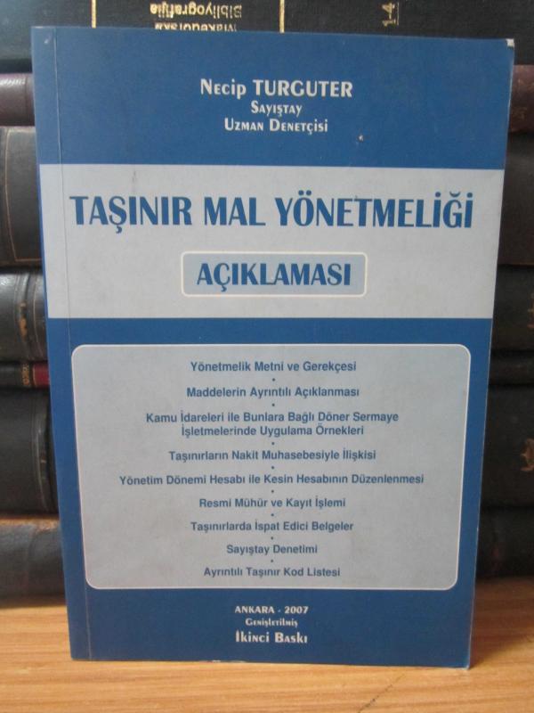Taşınır Mal Yönetmeliği Açıklaması - Genişletilmiş İkinci Baskı