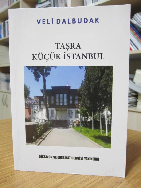 Taşra Küçük İstanbul - Veli Dalbudak