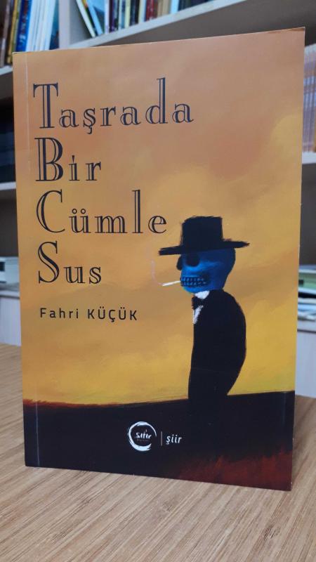 Taşrada Bir Cümle Sus