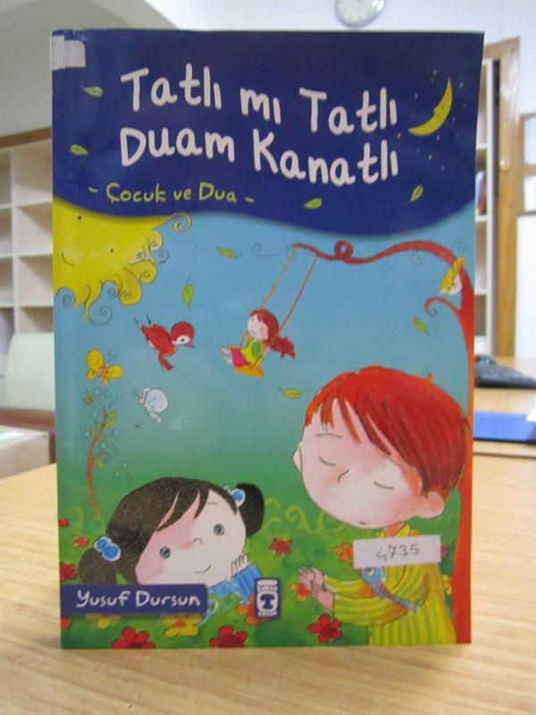Tatlı Mı Tatlı Duam Kanatlı - Çocuk ve Dua