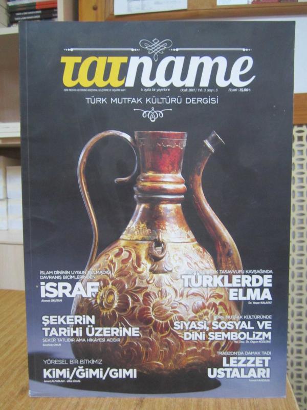 Tatname Türk Mutfak Kültürü Dergisi - Sayı 5 - Ocak 2017