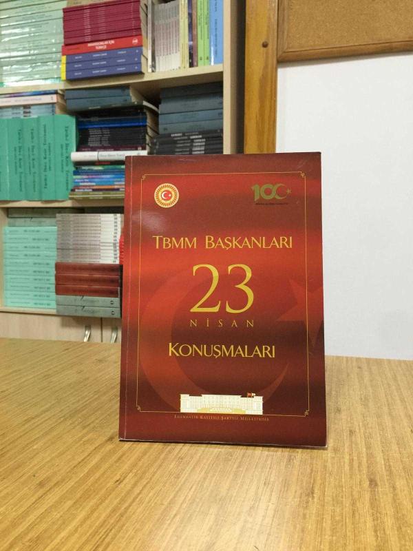 TBMM Başkanları 23 Nisan Konuşmaları