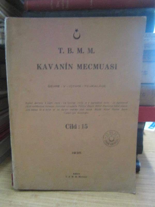 TBMM Kavanin Mecmuası Cilt 15 Devre V İçtima Fevkalade 1935