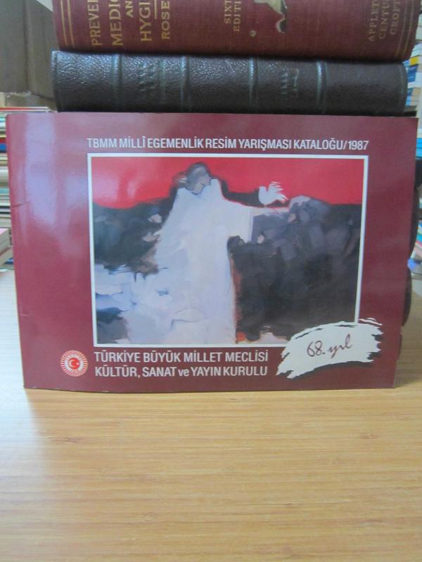 TBMM Milli Egemenlik Resim Yarışması Kataloğu 1987