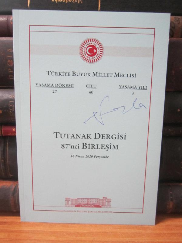 TBMM Tutanak Dergisi 87'nci Birleşim 16 Nisan 2020 Perşembe - Yasama Dönemi 27 Cilt 40 Yasama Yılı 3