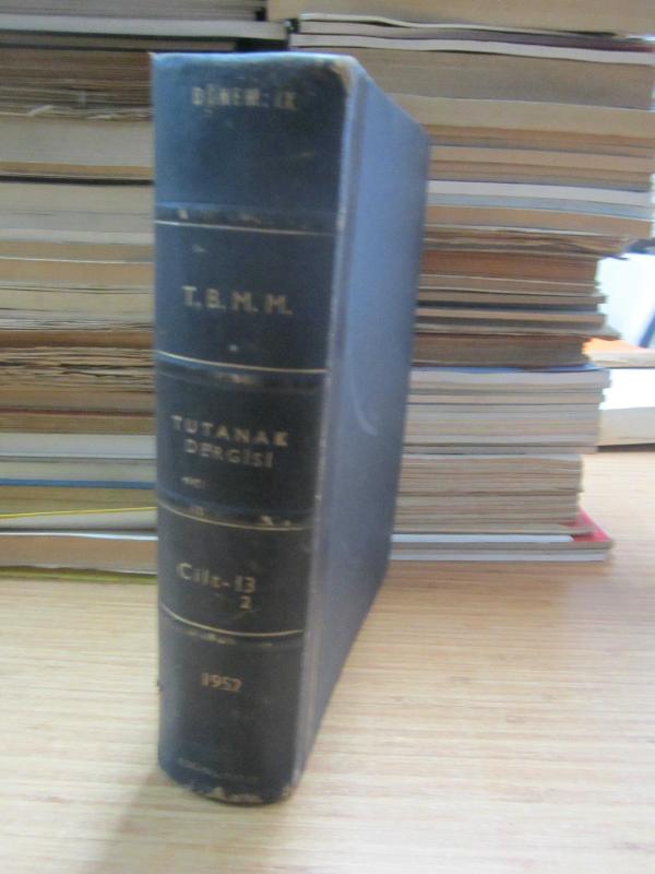 TBMM Tutanak Dergisi Cilt 13 - 2 Dönem IX - 1952 Yılı Gider Bütçeleri - Ciltli