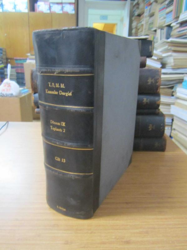 TBMM Tutanak Dergisi Cilt 13  Dönem IX Toplantı 2 - 1 Şubat 1952 Tarihli Otuz Dördüncü Birleşimden 29 Şubat 1952 Tarihli Elli Birinci Birleşime Kadar