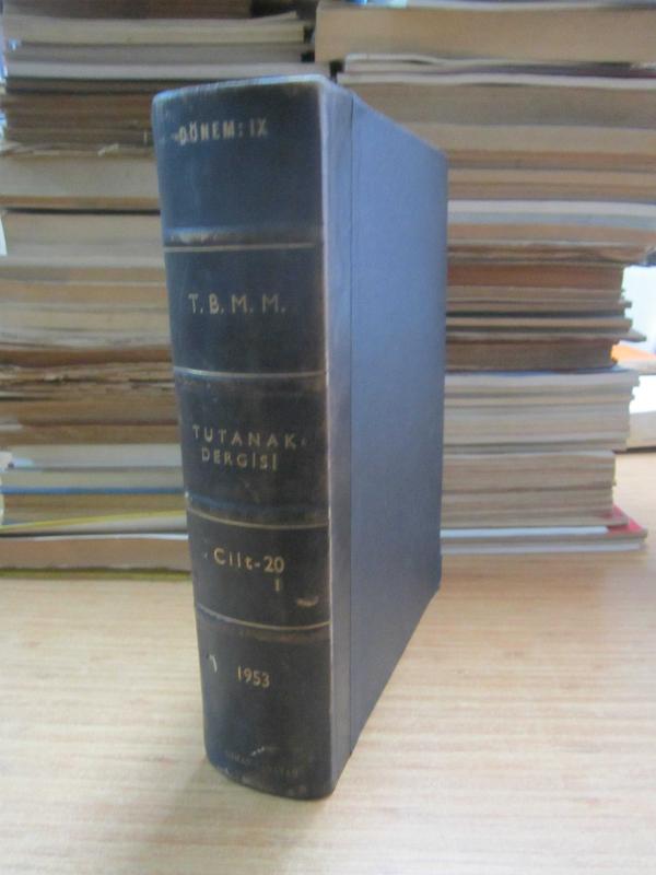 TBMM Tutanak Dergisi Cilt 20 - 1 Dönem IX Toplantı 3 - 2 Şubat 1953 Tarihli Otuz Altıncı Birleşimden 28 Şubat 1953 Tarihli Elli Altıncı Birleşime Kadar - Ciltli