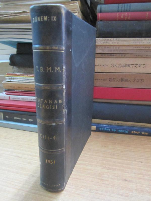 TBMM Tutanak Dergisi Cilt 4 Dönem IX Toplantı 1 - 3 Ocak 1951 Tarihli Yirmi Beşinci Birleşimden 31 Ocak 1951Tarihli Otuz Yedinci Birleşime Kadar  - Ciltli