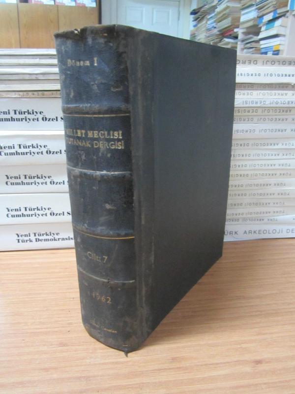 TBMM Tutanak Dergisi Cilt 6 Dönem 1 Toplantı 1 - 20 6 1962 Tarihli Yüz Dördüncü Birleşimden 19 9 1962 Tarihli Yüz Onsekizinci Birleşime Kadar - Ciltli
