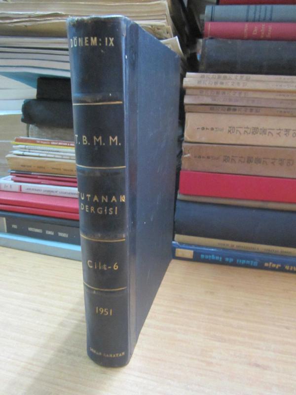 TBMM Tutanak Dergisi Cilt 6  Dönem IX  Toplantı 1- 2 Mart 1951 Tarihli Elli Beşinci  Birleşimden 30 Nisan 1951 Tarihli Yetmişinci Birleşime Kadar - Ciltli
