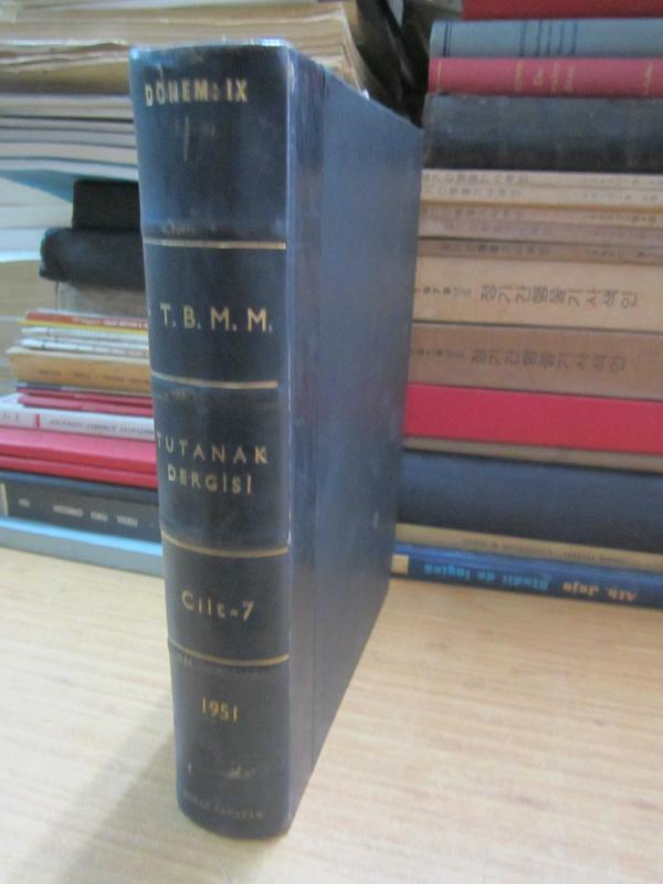 TBMM Tutanak Dergisi Cilt 7 Dönem IX Toplantı 1  - 2 Mayıs 1951 Tarihli Yetmiş Birinci Birleşimden 30 Mayıs 1951 Tarihli Seksen Üçüncü Birleşime Kadar - Ciltli