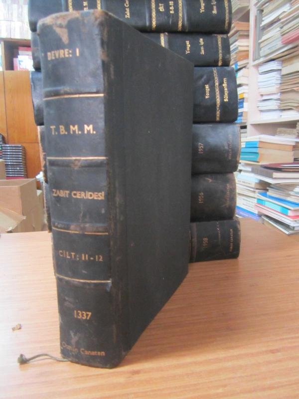 TBMM Zabıt Ceridesi Cilt 11 - 12 Devre 1 İçtima 2 - 23 Haziran 1337 Tarihli Kırk Birinci İçtimadan 3 Ağustos 1337 Tarihli Altmışıncı İçtimaa Kadar  - Ciltli
