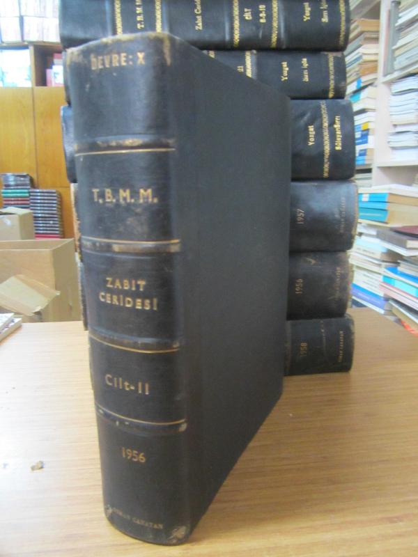 TBMM Zabıt Ceridesi Cilt 11 Devre X İçtima 2 - 2 Nisan 1956 Tarihli Elli İkinci İnikattan 30 Mayıs 1956 Tarihli Yetmişinci İnikada Kadar  - Ciltli