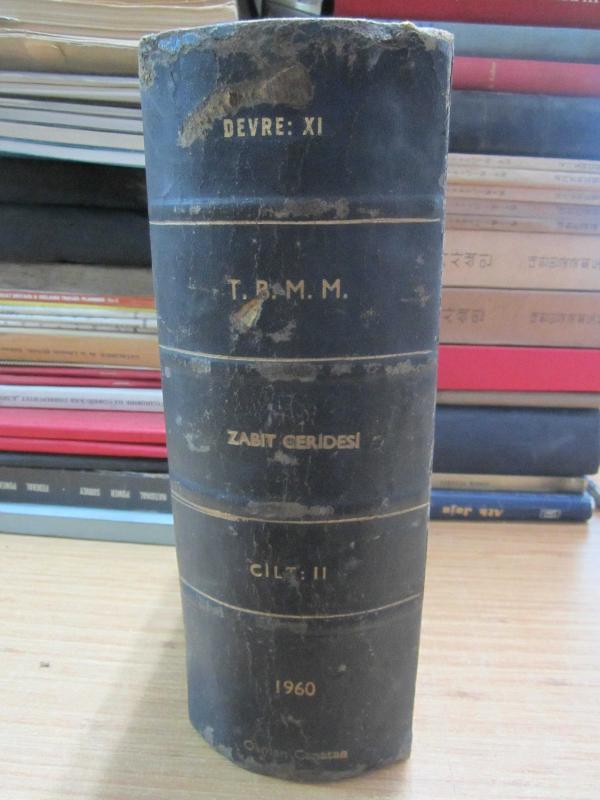 TBMM Zabıt Ceridesi Cilt 11 Devre XI İçtima 3 - 4 Ocak 1960 Tarihli On Dokuzuncu İnikattan 18 Şubat 1960 Tarihli Kırkıncı İnikada Kadar  - Ciltli