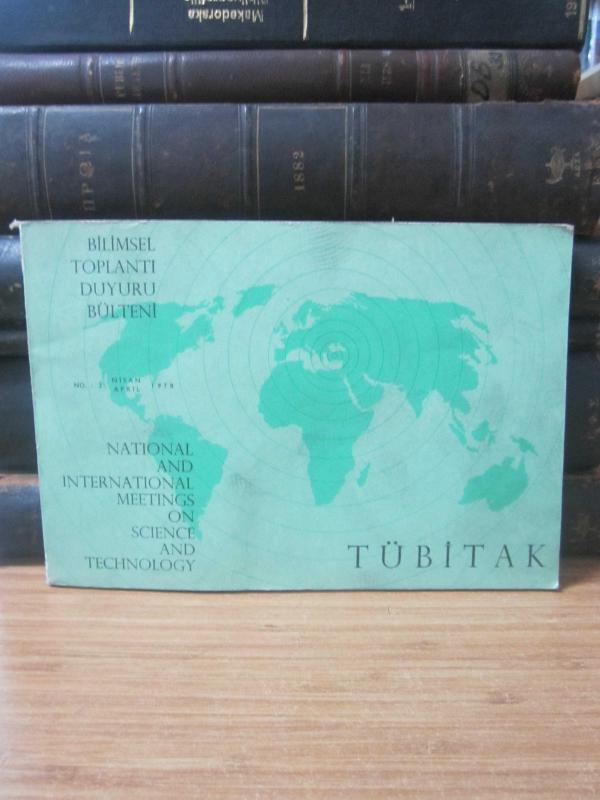 TBTAK Türkiye Bilimsel ve Teknik Araştırma Kurumu - Bilimsel Toplantı Duyuru Bülteni - Nisan 1978