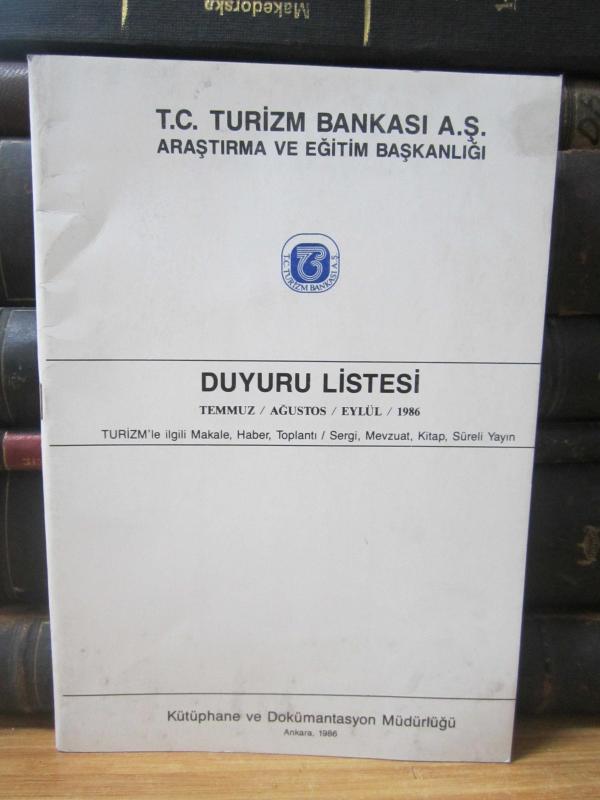 TC Turizm Bankası AŞ Duyuru Listesi - Temmuz Ağustos Eylül 1986