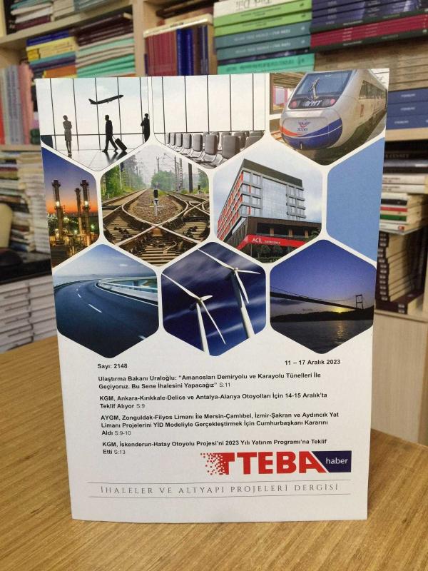 TEBA HABER İhaleler ve Altyapı Projeleri Dergisi - Sayı 2148 / 11-17 Aralık 2023