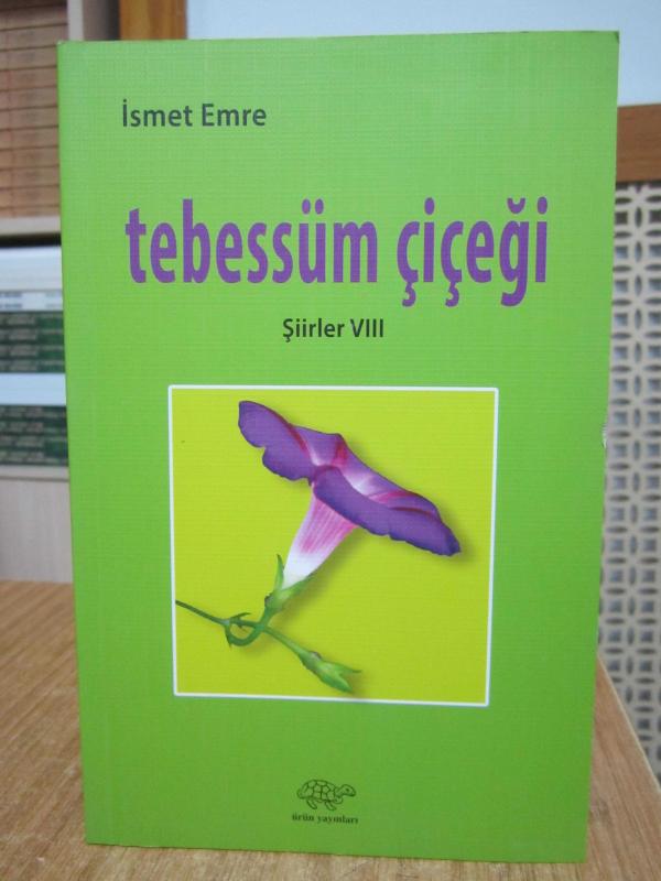 Tebessüm Çiçeği - İsmet Emre
