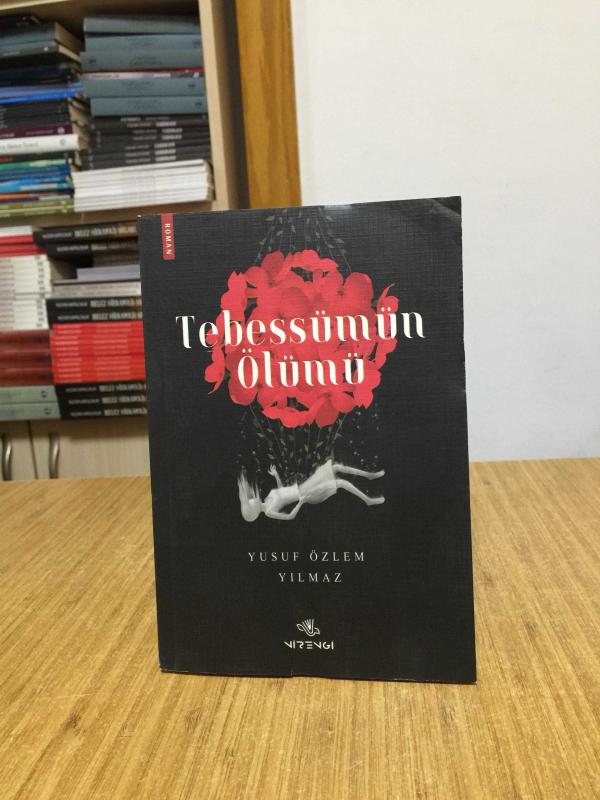 Tebessümün Ölümü - Yusuf Özlem Yılmaz