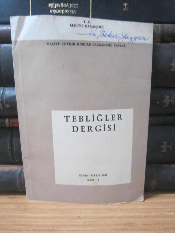 Tebliğler Dergisi - Sayı 2 - Nisan Mayıs 1981 - Maliye Bakanlığı
