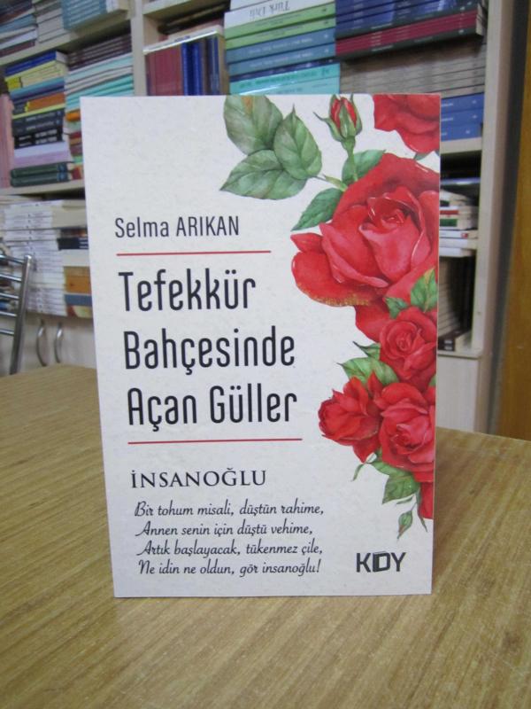 Tefekkür Bahçesinde Açan Güller - Selma Arıkan