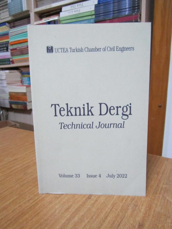 TEKNİK DERGİ UCTEA Turkish Chamber of Civil Engineers Technical Journal - Vol 33 Issue 4 - July 2022