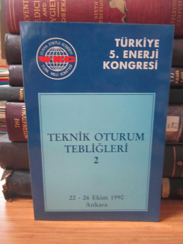 Teknik Oturum Tebliğleri 2 - Türkiye 5 Enerji Kongresi