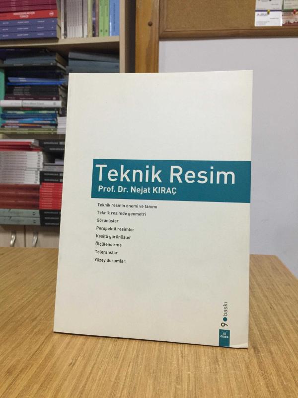 TEKNİK RESİM 9.Baskı - Prof. Dr. Nejat Kıraç