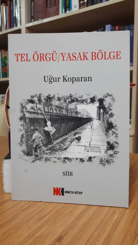 Tel Örgü / Yasak Bölge