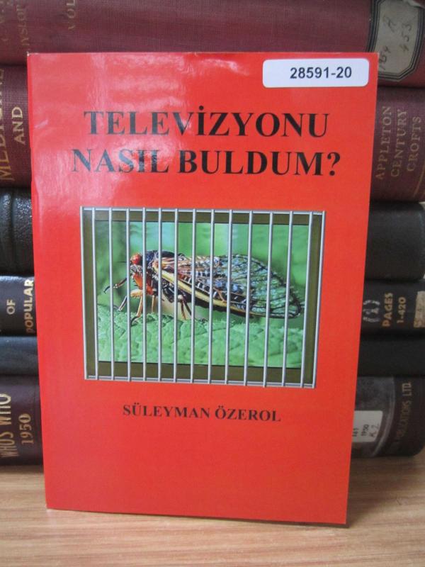 Televizyonu Nasıl Buldum