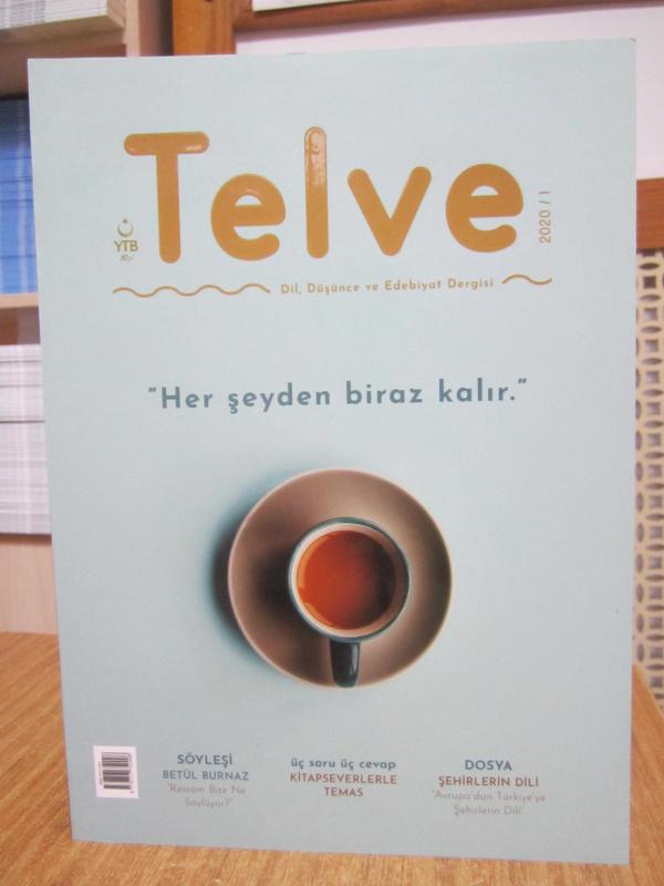 TELVE Dil Düşünce ve Edebiyat Dergisi - 2020/1 - YTB Yurtdışı Türkler ve Akraba Topluluklar Başkanlığı