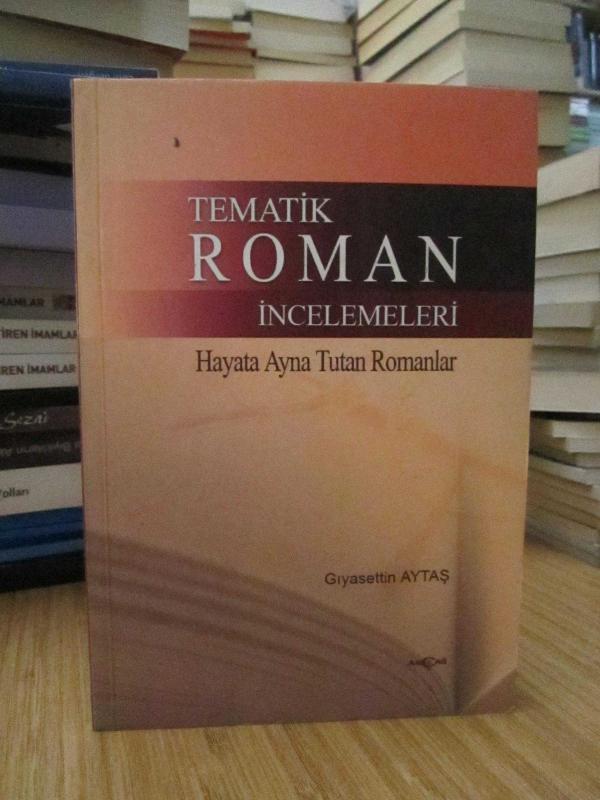 Tematik Roman İncelemeleri
