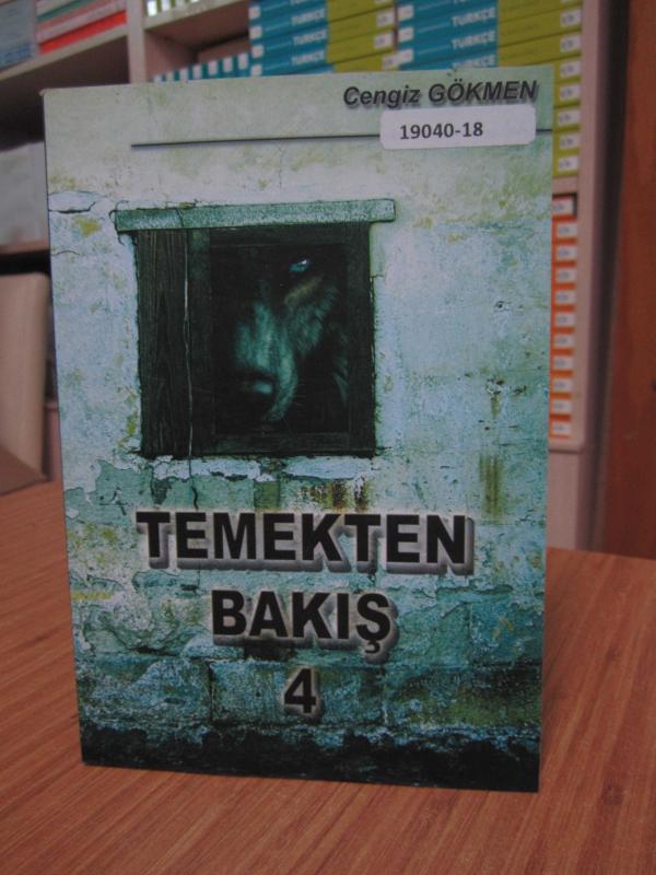 Temekten Bakış 4 - Cengiz Gökmen