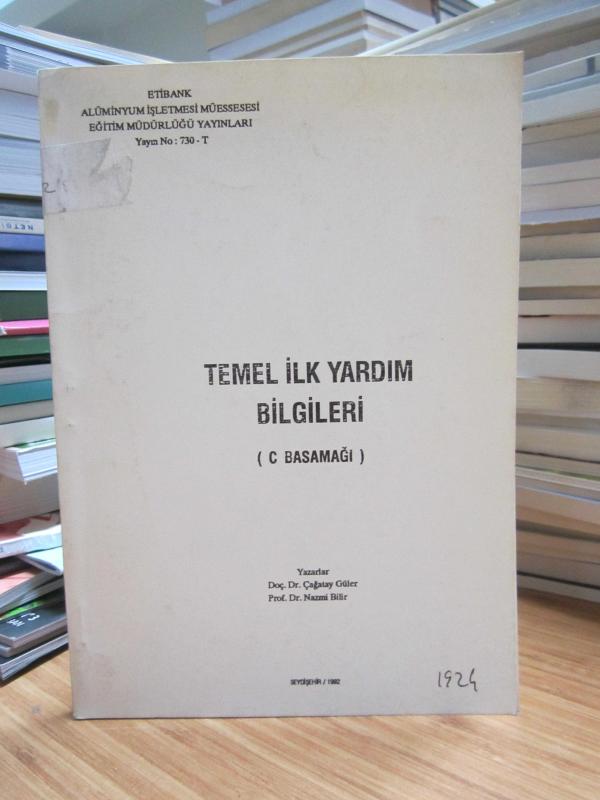Temel İlk Yardım Bilgileri C Basamağı