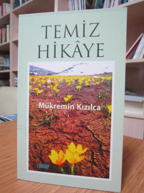 Temiz Hikaye - Mükremin Kızılca
