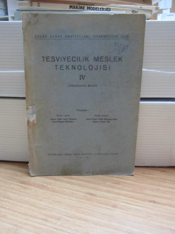 Tesviyecilik Meslek Teknolojisi IV Dördüncü Sınıf