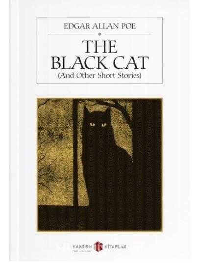 The Black Cat (And Other Short Stories) - Edgar Allan Poe