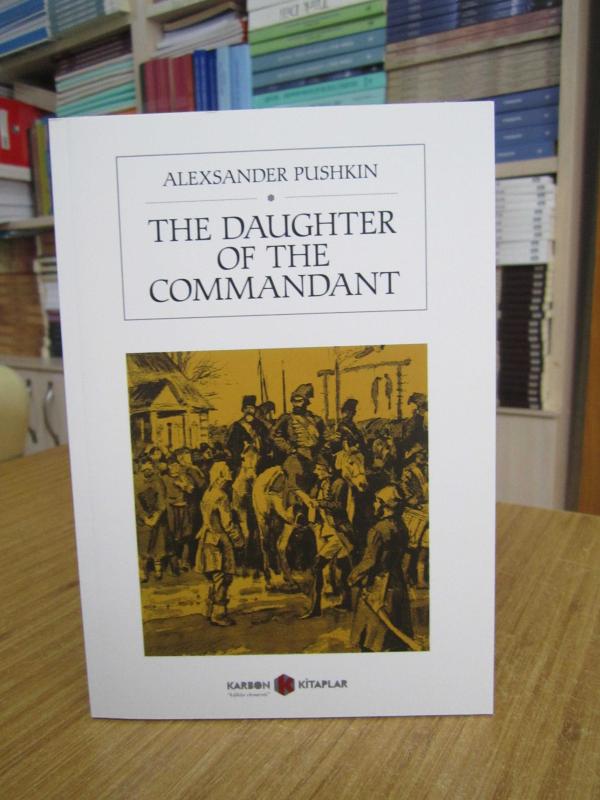 The Daughter Of The Commandant - Alexandr Sergeyeviç Puşkin