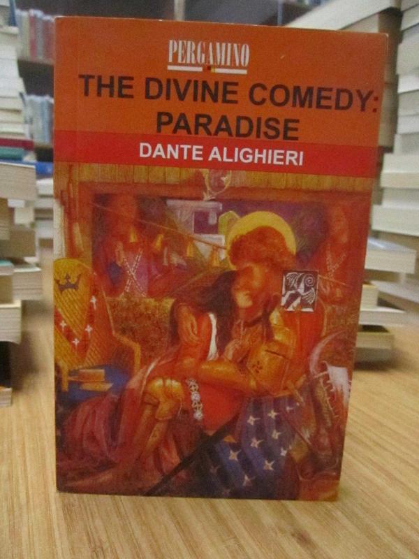 The Divine Comedy: Paradise (Dante Alighieri)