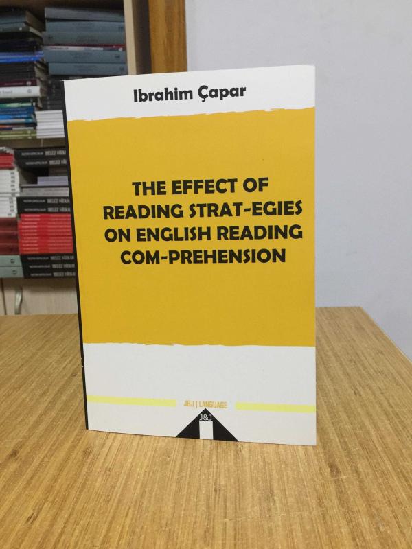 The Effect of Reading Strat-Egies on English Reading Com-prehension