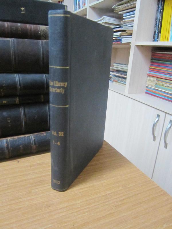 The Library Qvarterly - Vol 32 - Number 1-2-3-4 / Year: 1962