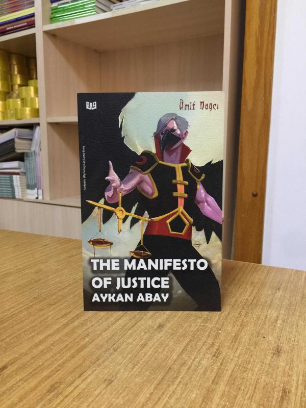 The Manifesto of Justice Aykan Abay