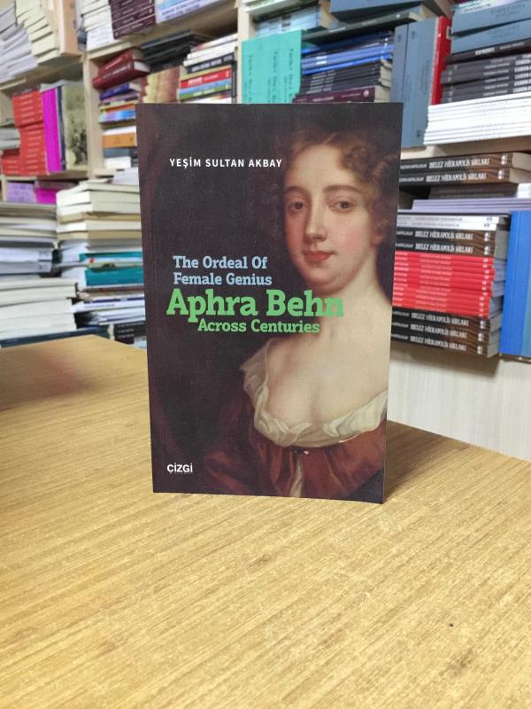 The Ordeal Of Female Genius: Aphra Behn Across Centuries