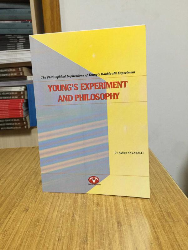The Philosophical Implications of Young's Double-slit Experiment - Young's Experiment and Philosophy