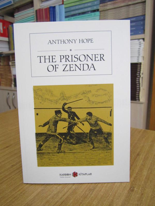 The Prisoner of Zenda - Anthony Hope