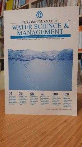 The Republic of Turkey Ministry of Forestry and Water Affairs - Turkish Journal of Water Science & Management - 2018 Volume 2 Issue 1
