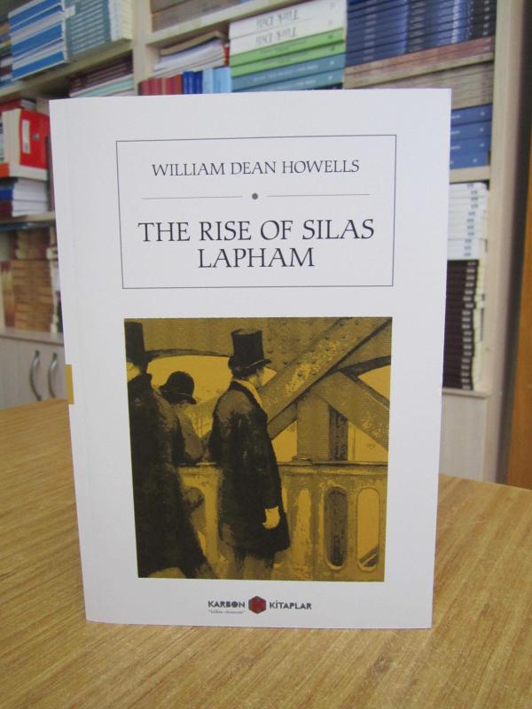 The Rise Of Silas Lapham - William Dean Howells