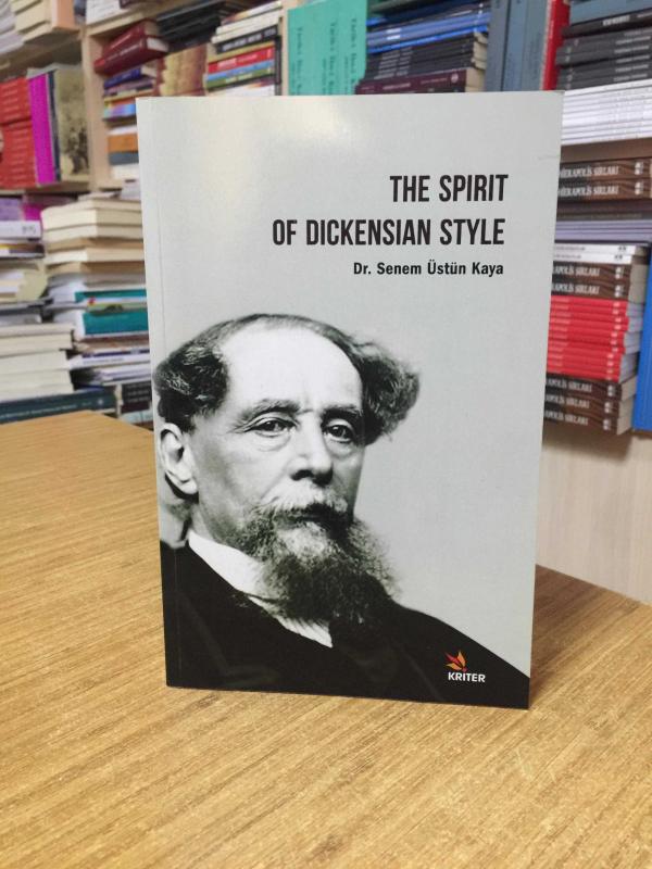 The Spirit of Dickensian Style - Dr. Senem Üstün Kaya