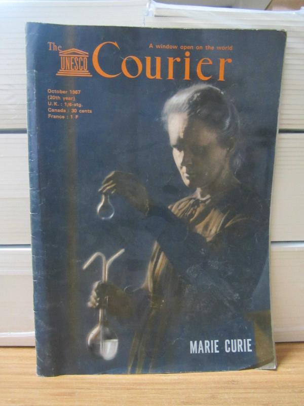 The UNESCO Courier - October 1967 [ Marie Curie ]